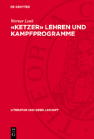 «Ketzer» Lehren Und Kampfprogramme: Ideologieentwicklung Im Zeichen Der Frühbürgerlichen Revolution 3112757165 Book Cover