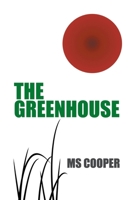 The Greenhouse 1514486938 Book Cover