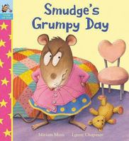 Smudge's Grumpy Day 1862333645 Book Cover