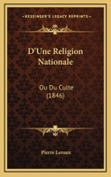 D'une Religion Nationale Ou Du Culte... 1104736543 Book Cover