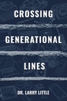 Crossing Generational Lines 1663278997 Book Cover