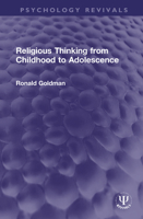 Religious Thinking from Childhood to Adolescence 1032197498 Book Cover