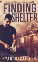 Finding Shelter: A Post-Apocalyptic EMP Survival Thriller 1073568075 Book Cover