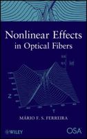 Nonlinear Effects in Optical Fibers 0470464666 Book Cover