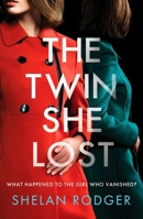 The Twin She Lost 1800324413 Book Cover