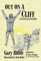 Out on a Cliff: A City Cop Tells His Story of Abuse, Addiction, P.T.S.D., and Recovery in Poetry and Illustration 1987810007 Book Cover