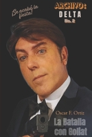 La batalla con Goliat: Archivo: Delta (Spanish Edition) 1097562603 Book Cover