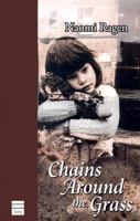 Chains Around the Grass 1902881532 Book Cover