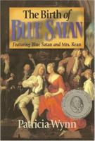 The Birth of Blue Satan 0970272707 Book Cover