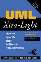 UML Xtra-Light: How to Specify Your Software Requirements 0521892422 Book Cover