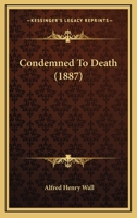 Condemned to Death 112018083X Book Cover