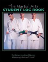 The Martial Arts Student Log Book 1932045074 Book Cover