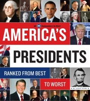 America's Presidents: From Best to Worst 1951274407 Book Cover