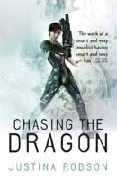 Chasing the Dragon (Quantum Gravity, Book 4) 1591027462 Book Cover