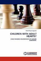 Children with Adult Hearts? 3844381740 Book Cover