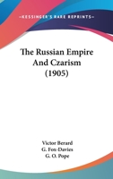 The Russian Empire and Czarism 1241103488 Book Cover