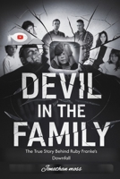 Devil in the Family: The True Story Behind Ruby Franke’s Downfall (Reel to Reality: True Stories Behind the Screen) B0DZN8HWHS Book Cover