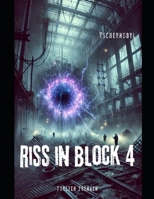 Riss in Block 4 (German Edition) B0DR8BQ3SH Book Cover