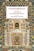 In God’s Presence: A Theological Reintroduction to Judaism 1506493319 Book Cover