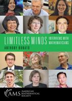 Limitless Minds: Interviews with Mathematicians 1470447916 Book Cover