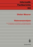 Relevanzanalyse: Eine Kombination Von Striktheits- Und Datenflussanalyse Zur Effizienten Auswertung Funktionaler Programme 354050429X Book Cover