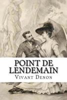 Point de Lendemain 1518606407 Book Cover