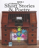 Short Stories & Poetry Anthology: Book 2 B09M8JNH74 Book Cover