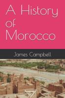 A History of Morocco B0G3X278G5 Book Cover