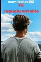 Fe Inquebrantable: Dany Hernandez (Spanish Edition) B0DS9V3PFG Book Cover