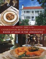 Hoppin' John's Charleston, Beaufort & Savannah: Dining at Home in the Lowcountry 0517703874 Book Cover