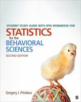 Student Study Guide with SPSS Workbook for Statistics for the Behavioral Sciences, Brief Edition 1483356752 Book Cover