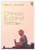 Chinese Buddhist Texts: An Introductory Reader 1138953334 Book Cover
