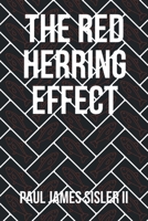 The Red Herring Effect 1662436270 Book Cover