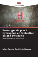 Prototype de pile à hydrogène et évaluation de son efficacité (French Edition) 6206641252 Book Cover