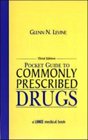 Pocket Guide to Commonly Prescribed Drugs (Pocket Guide to Commonly Prescribed Drugs ( Levene )) 0838581463 Book Cover
