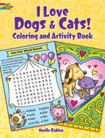 I Love Dogs and Cats! Coloring  Activity Book 0486833208 Book Cover