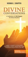 Divine Conversations: A Collection of 150 Prayers for Every Situation 6299969202 Book Cover