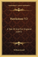 Hawkstone V2: A Tale Of And For England 0548735638 Book Cover