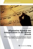 Allgemeine Aspekte Der Interpretation in Der Wiener Klassik 363939920X Book Cover