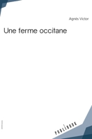 Une ferme occitane (French Edition) 2342351860 Book Cover