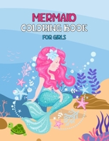 Mermaid Coloring Book For Girls: Super Fun Coloring Pages of Cute Mermaids & Sea Creature Friends! Coloring Designs For Girls Ages 4-8, Volume-02 B096TN8SD9 Book Cover