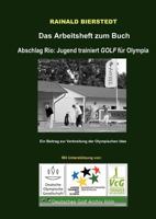 Das Arbeitsheft zum Buch "Jugend trainiert GOLF für Olympia": Ein Beitrag zur Verbreitung der Olympischen Idee 3842366396 Book Cover
