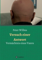 Versuch einer Antwort: Vermächtnis eines Vaters 3347233034 Book Cover