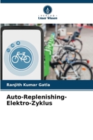 Auto-Replenishing-Elektro-Zyklus (German Edition) 6207396049 Book Cover