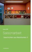 Saisonarbeit (German Edition) 3748199333 Book Cover