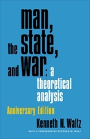 Man, the State, and War 0231085648 Book Cover