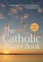 The Catholic Prayer Book (Revised, New Edition) 163582348X Book Cover