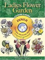 Ladies' Flower Garden CD-ROM and Book (Dover Electronic Clip Art) 1446024377 Book Cover