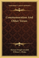 Commemoration And Other Verses 0548395225 Book Cover