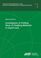 Investigation of Fretting Wear of Cladding Materials in Liquid Lead 3866449607 Book Cover